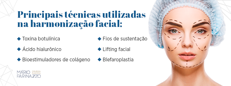 Principais técnicas utilizadas na harmonização facial: toxina botulínica, ácido hialurônico, bioestimuladores de colágeno, fios de sustentação, lifting facial e blefaroplastia.