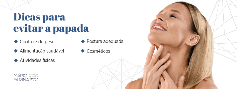 Dicas para eliminar a papada: controle de peso, alimentação saudável, atividades físicas, postura adequada e cosméticos.